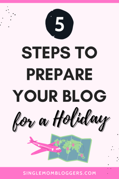 How to Prepare Your Blog for a Holiday Break