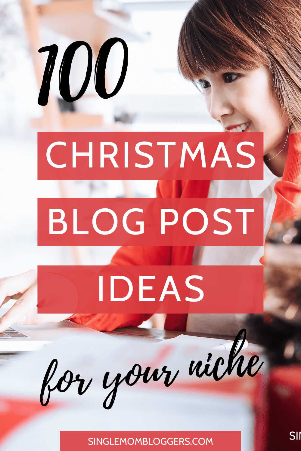 100+ Best Christmas Blog Post Ideas for Every Niche