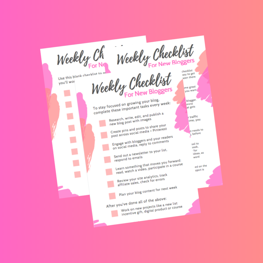 Free Weekly Checklist for New Bloggers to stay focused and reach your goals